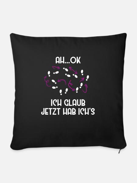 Tanz Shirt mit Spruch für Frauen Männer und Kinder - Sofakissenbezug 45 x 45 cm - Schwarz