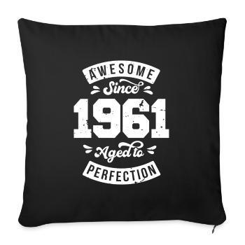 Vintage 1961 birthday - retro 1961 - Sofa pillowcase 17,3'' x 17,3'' (45 x 45 cm) - black - Front