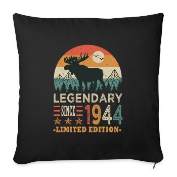 1944 legendary birthday Born in 1944 - Sofa pillowcase 17,3'' x 17,3'' (45 x 45 cm) - black - Front