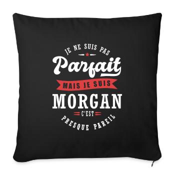 Morgan Parfait Cadeau prenom morgan - Housse de coussin décorative 45 x 45 cm - noir - Devant