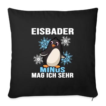 eisbader winterbader eisloch - Sofakissenbezug 45 x 45 cm - Schwarz - Vorne