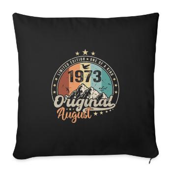 August 1973 Birthday Gift August 1973 Vintage - Sofa pillowcase 17,3'' x 17,3'' (45 x 45 cm) - black - Front