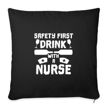 Drink with a Nurse - Nurse Nursing Sick Nurse - Sofa pillowcase 17,3'' x 17,3'' (45 x 45 cm) - black - Front
