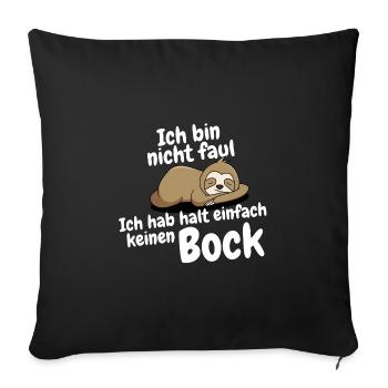 kein bock - Sofakissenbezug 45 x 45 cm - Schwarz - Vorne