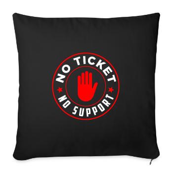 No Ticket No Support Computer Scientist IT Administrator - Sofa pillowcase 17,3'' x 17,3'' (45 x 45 cm) - black - Front