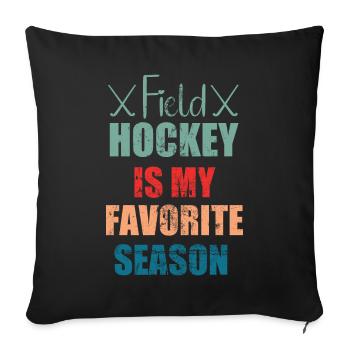 Le hockey sur gazon est ma saison préférée de hockey en salle - Housse de coussin décorative 45 x 45 cm - noir - Devant