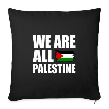 We are all palestine - Sofa pillowcase 17,3'' x 17,3'' (45 x 45 cm) - black - Front