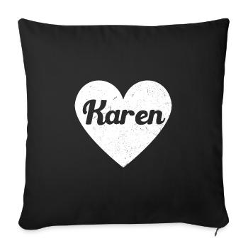 Karen First Name Gift Idea Heart Love I Love - Sofa pillowcase 17,3'' x 17,3'' (45 x 45 cm) - black - Front