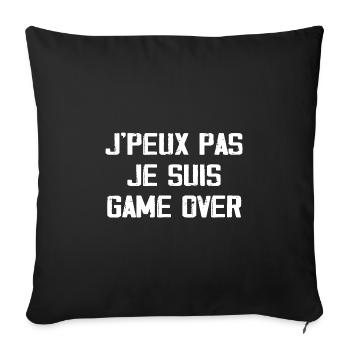 j'peux Pas J'ai Game Over - Housse de coussin décorative 45 x 45 cm - noir - Devant