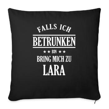 Falls ich betrunken bin Lara - Partner Design - Sofakissenbezug 45 x 45 cm - Schwarz - Vorne