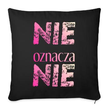 Nein heißt nein polnisch Feminismus Geschenkidee - Sofakissenbezug 45 x 45 cm - Schwarz - Vorne
