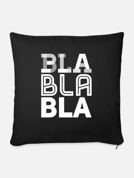 bla bla bla - Sofakissenbezug 45 x 45 cm - Schwarz