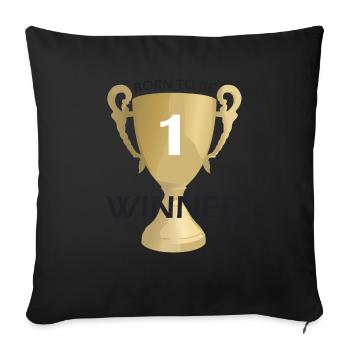 born to be winner - Sofa pillowcase 17,3'' x 17,3'' (45 x 45 cm) - black - Front