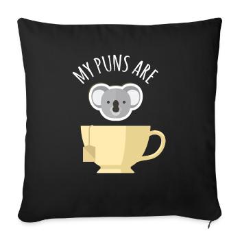 My Puns Are Koala Tea Drôle et mignon Koala Bear - Housse de coussin décorative 45 x 45 cm - noir - Devant