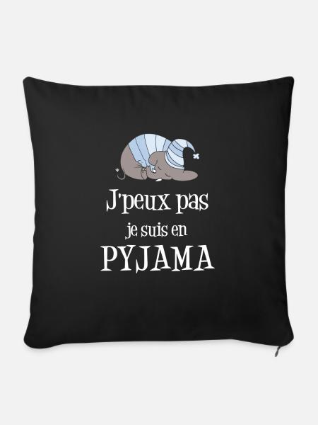 T-shirt j'peux pas j'suis en pyjama - Housse de coussin décorative 45 x 45 cm - noir