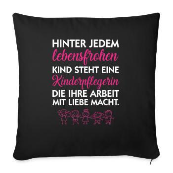 Kinderpflegerin - die Ihre Arbeit mit Liebe macht - Sofakissenbezug 45 x 45 cm - Schwarz - Vorne