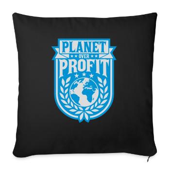 planet over profit Zitat - Sofakissenbezug 45 x 45 cm - Schwarz - Vorne