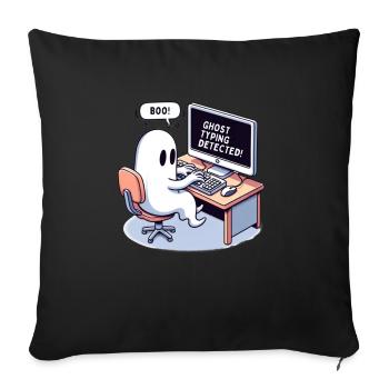 GHOST TYPING DETECTED! -Boo! - Sofa pillowcase 17,3'' x 17,3'' (45 x 45 cm) - black - Front