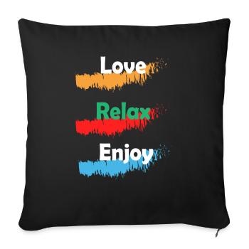 Love, Relax, Enjoy, Perfect Father's Day Gifts - Sofa pillowcase 17,3'' x 17,3'' (45 x 45 cm) - black - Front