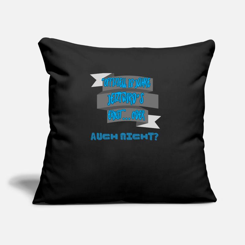“Offiziell 18 Jahre Alt: Jetzt Wird Es Ernst… Oder Sofakissenbezug 45 x 45 cm
