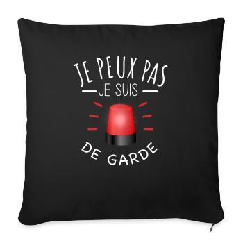 je peux pas je suis de garde humour fun pompier - Housse de coussin décorative 45 x 45 cm - noir - Devant