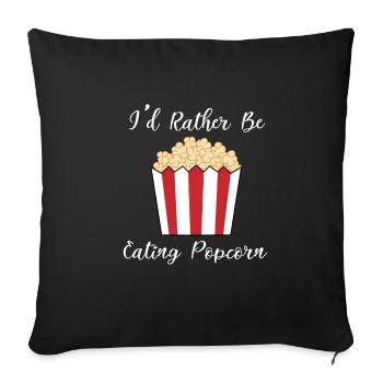 Ironisches Zitat von Popcorn Chef: Popcorn essen - Sofakissenbezug 45 x 45 cm - Schwarz - Vorne