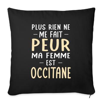 Rien ne me fait peur ma femme est Occitane - Housse de coussin décorative 45 x 45 cm - noir - Devant