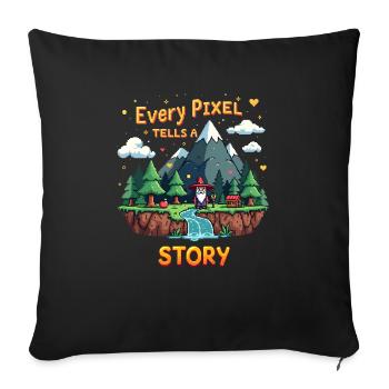 Every Pixel Tells a Story - Retro Gaming - Sofa pillowcase 17,3'' x 17,3'' (45 x 45 cm) - black - Front