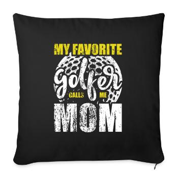 My Favorite Golfer Calls Me Mom Women Funny - Sofa pillowcase 17,3'' x 17,3'' (45 x 45 cm) - black - Front