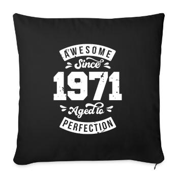 Vintage 1971 birthday - retro 1971 - Sofa pillowcase 17,3'' x 17,3'' (45 x 45 cm) - black - Front