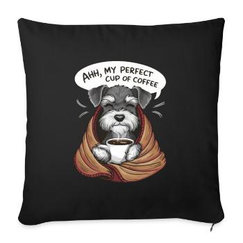 Zwergschnauzer mit Decke und Kaffeetasse - Sofakissenbezug 45 x 45 cm - Schwarz - Vorne