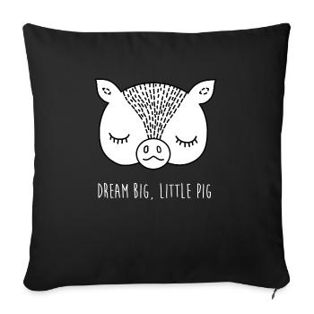 Visage de cochon avec dire grand rêve petit cochon - Housse de coussin décorative 45 x 45 cm - noir - Devant