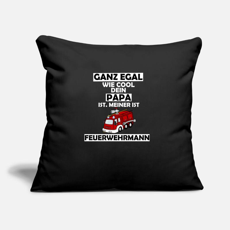 Firefighter | Fire brigade | my dad is Sofa pillowcase 17,3'' x 17,3'' (45 x 45 cm)