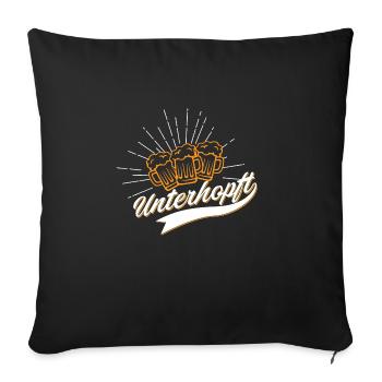 Bier Unterhopft Hopfen Biertrinker Geschenk Weizen - Sofakissenbezug 45 x 45 cm - Schwarz - Vorne