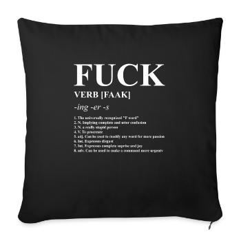 Fuck, Dictionary, fuck you, fuck off - Sofa pillowcase 17,3'' x 17,3'' (45 x 45 cm) - black - Front