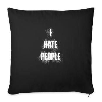Je déteste les gens disent que les dictons détestent l'humour - Housse de coussin décorative 45 x 45 cm - noir - Devant