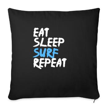 Eat Sleep Surf Repeat - Sofa pillowcase 17,3'' x 17,3'' (45 x 45 cm) - black - Front