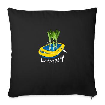 LAUCHBOOT Lauchkörper Schlauchboot Geschenkidee - Sofakissenbezug 45 x 45 cm - Schwarz - Vorne