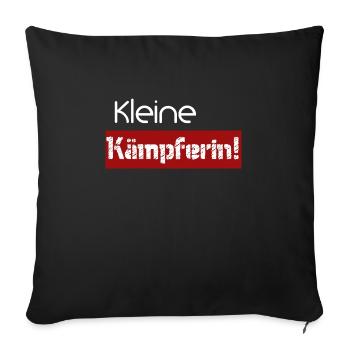 Kleine Kämpferin - Sofakissenbezug 45 x 45 cm - Schwarz - Vorne