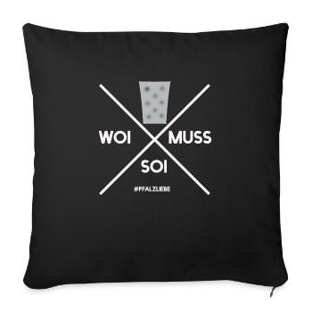 Weinschorle Woi muss soi Pfalz - Sofakissenbezug 45 x 45 cm - Schwarz - Vorne