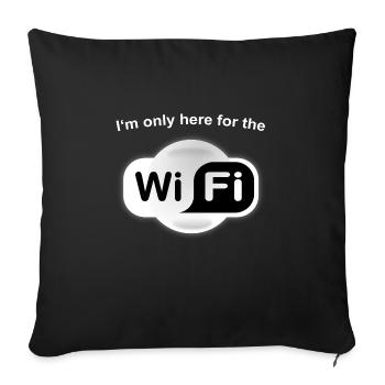 Je suis seulement ici pour le wifi - Housse de coussin décorative 45 x 45 cm - noir - Devant