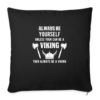 Viking Viking Gift - Sofa pillowcase 17,3'' x 17,3'' (45 x 45 cm) - black - Front