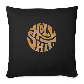 Holy Shit ,Heilige Scheiße - Sofa pillowcase 17,3'' x 17,3'' (45 x 45 cm) - black - Front
