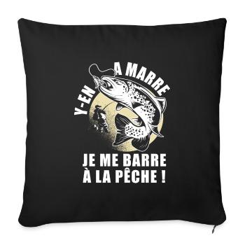 pêche je me barre à la pêche drôle pêcheur - Housse de coussin décorative 45 x 45 cm - noir - Devant
