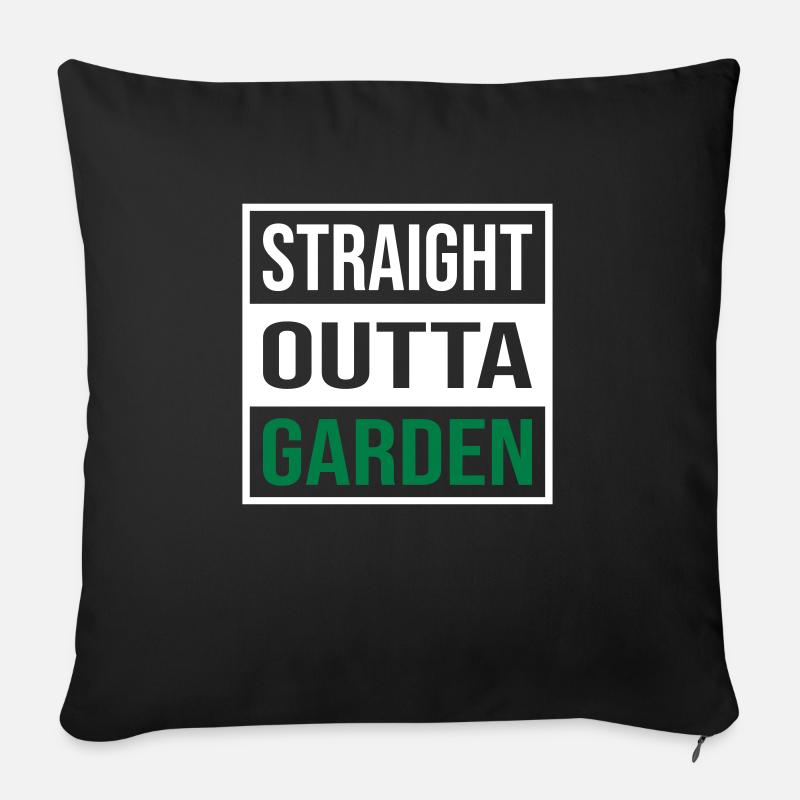 Straight Outta Garden - Sofakissenbezug 45 x 45 cm - Schwarz