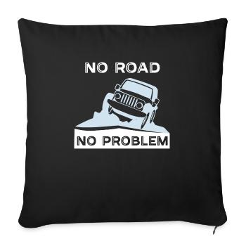 No road No problem SUV gift - Sofa pillowcase 17,3'' x 17,3'' (45 x 45 cm) - black - Front