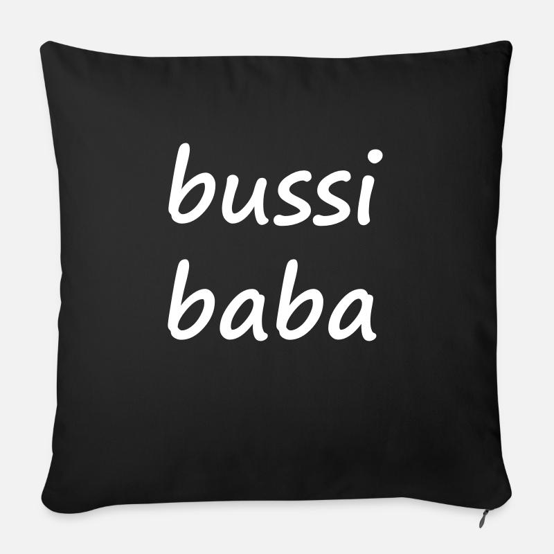 Bussi, baba! - Sofakissenbezug 45 x 45 cm - Schwarz