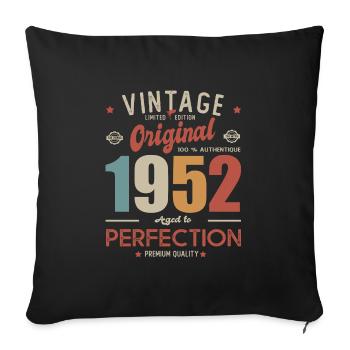 original vintage 1952 born in birthday 70 years - Sofa pillowcase 17,3'' x 17,3'' (45 x 45 cm) - black - Front