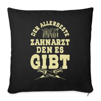 zahnarzt dentist - Sofakissenbezug 45 x 45 cm - Schwarz - Vorne