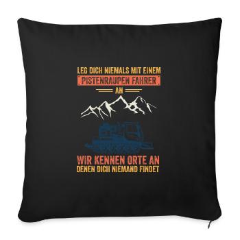 Ne plaisante jamais avec un conducteur de dameuse - Housse de coussin décorative 45 x 45 cm - noir - Devant